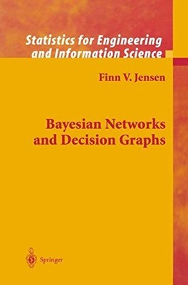 Bayesian Networks and Decision Grap..., Nielsen, Thomas