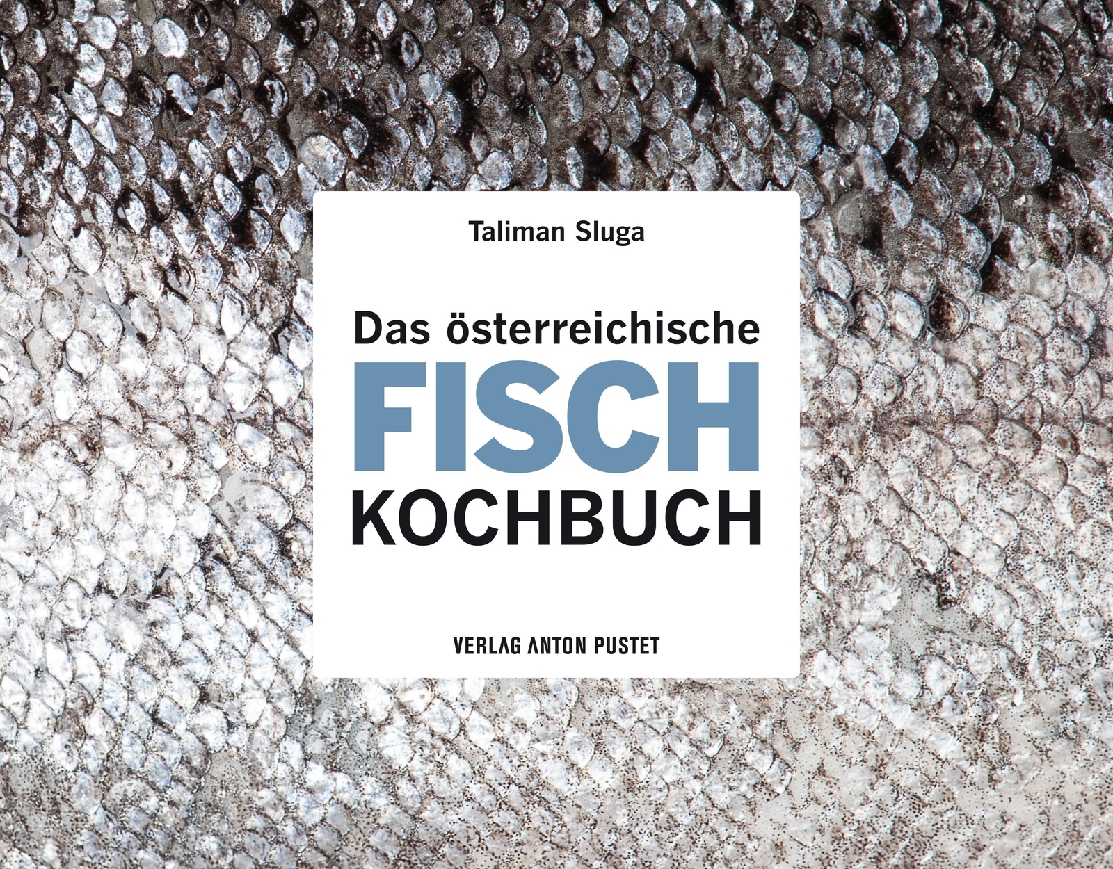 Thumbnail - Das Österreichische Fisch-kochbuch, Taliman Sluga