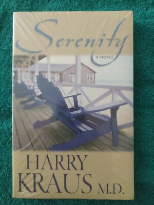 Serenity by Harry Kraus MD-Brand New Softcover Thriller