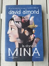 La Storia di Mina David Almond Salani 1ª Ristampa 2012 Ottimo libro per ragazzi