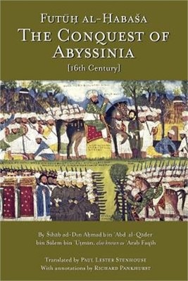 The Conquest of Abyssinia: Futuh Al Habasa (Paperback or Softback)