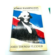 First Edition George Washington Anguish and Farewell by James Thomas Flexner