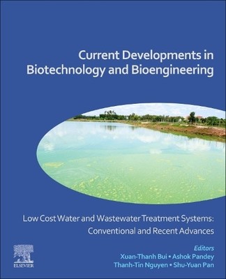 Low Cost Water and Wastewater Treatment Systems: Conventional... - 9780443236624