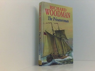 The Privateersman (Kite S.) Woodman, Richard und Pamela Oldfield: