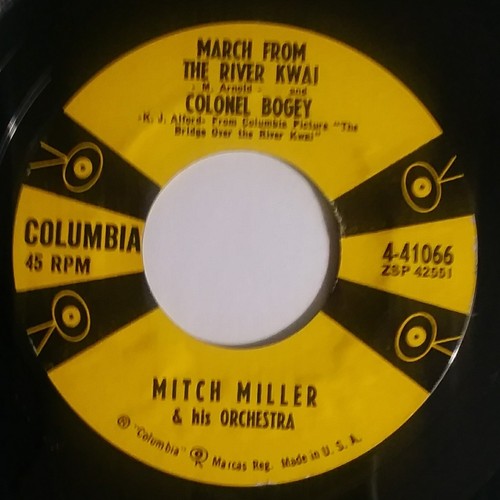 MITCH MILLER 45 MARCH FROM THE RIVER KWAI and COLONEL BOGEY VG+ COLUMBIA 4-41066