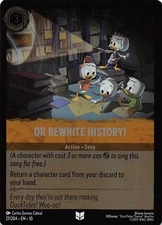 Or Rewrite History! Foil 27/204 Whispers in the Well Disney Lorcana 001448