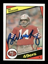 1984 Topps Football 362 Ray Wersching signed auto autograph  (scuff on jersey) c