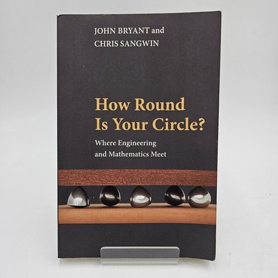 How Round Is Your Circle? | Math & Engineering Geometry Problems Book PB VG