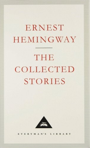 The Collected Stories: Ernest Hemingway by Ernest Hemingway (HB 1995) - Image 5
