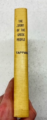 The Story of the Greek People: An Elementary History of Greece 1908 Eva Tappan
