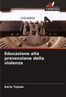 Karla Tejada | Educazione Alla Prevenzione Della Violenza | Taschenbuch (2023)