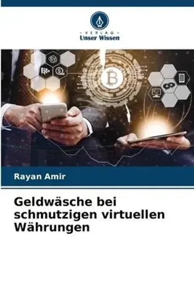 Rayan Amir | GeldwäSche Bei Schmutzigen Virtuellen WäHrungen | Taschenbuch-image