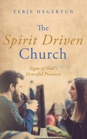 Terje Hegertun | The Spirit Driven Church | Buch | Englisch (2017) | Gebunden
