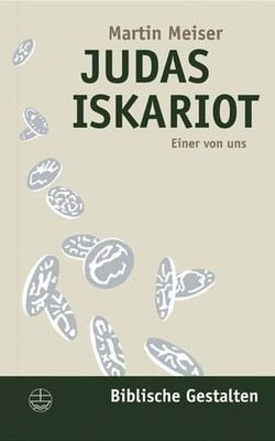 Judas Iskariot | Martin Meiser | 2004 | deutsch