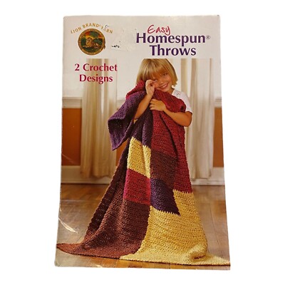 Easy Homespun Afghans By Lion Brand Yarn 2 patterns