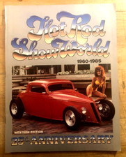 1985 HOT ROD SHOW WORLD Annual ISCA Edition 25th Anniversary Very Fine-NM Copy