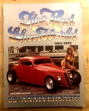 1985 HOT ROD SHOW WORLD Annual ISCA Edition 25th Anniversary Very Fine-NM Copy