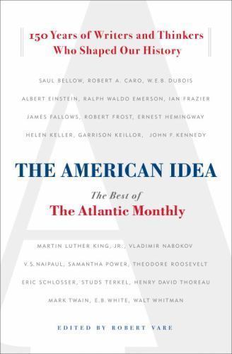 Discover the American Idea Highlights from The Atlantic Monthly