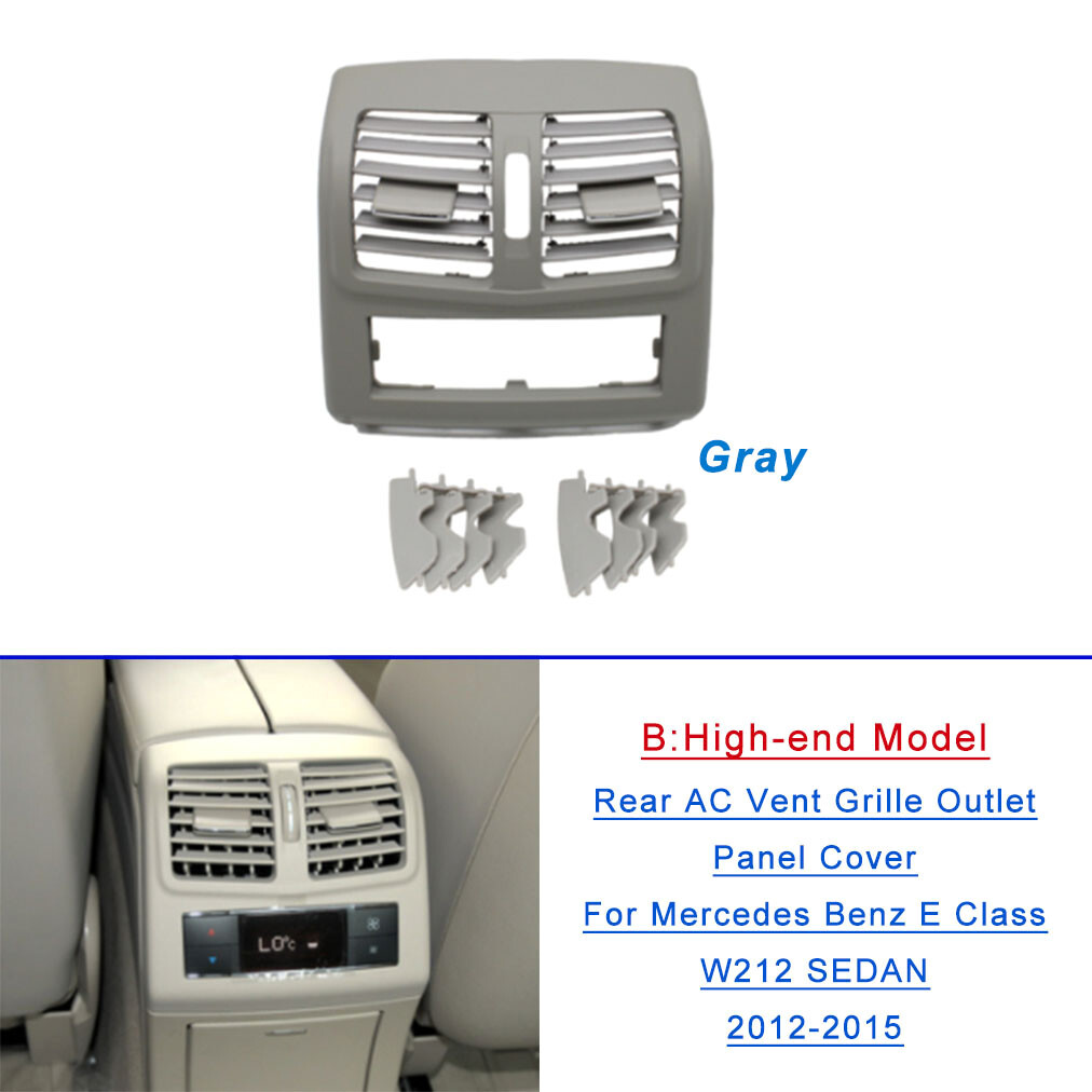 For Benz E Class W212 12-15 Rear AC Vent Grille Air Outlet Panel Cover Gray(B)