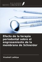 Efecto De La Terapia Periodontal Sobre El Engrosamiento De La Membrana De Schnei