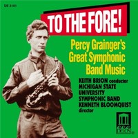 Percy Grainger - To The Fore! S Great Symphonic Band Music - Cd - F600Z