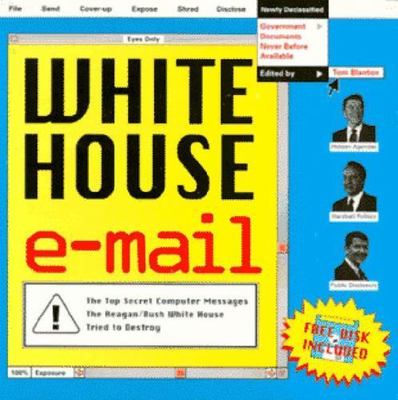 White House E-mail by Blanton, Tom