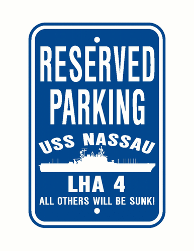 Letrero de estacionamiento USS NASSAU LHA 4 militares de la Marina de los Estados Unidos - Imagen 5 de 5