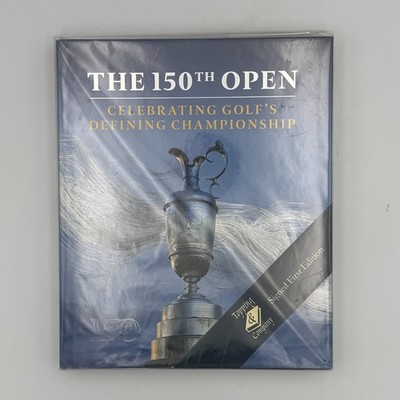 The 150th Open Celebrating Golfs Defining Championship Signed 1st Edition Sealed