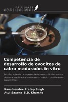 Kaushlendra Pratap Singh (U. A.) | Competencia De Desarrollo De Ovocitos De...