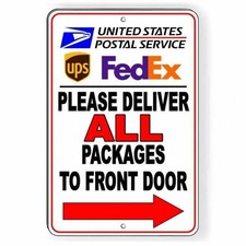Deliver All Packages To Front Door Arrow Right Sign