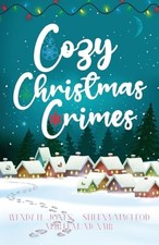Cozy Christmas Crimes - NEW Sheena Macleod 2025