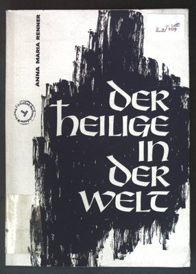 Der Heilige in der Welt: Markgraf Bernhard von Baden, eine Leitgestalt des chris