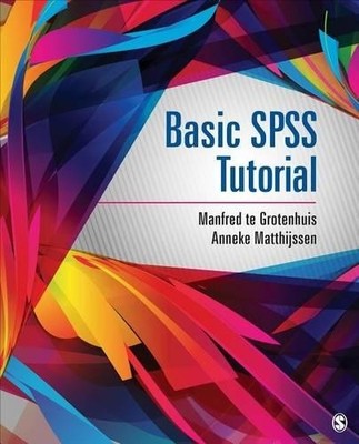 Basic SPSS Tutorial - 9781483369419