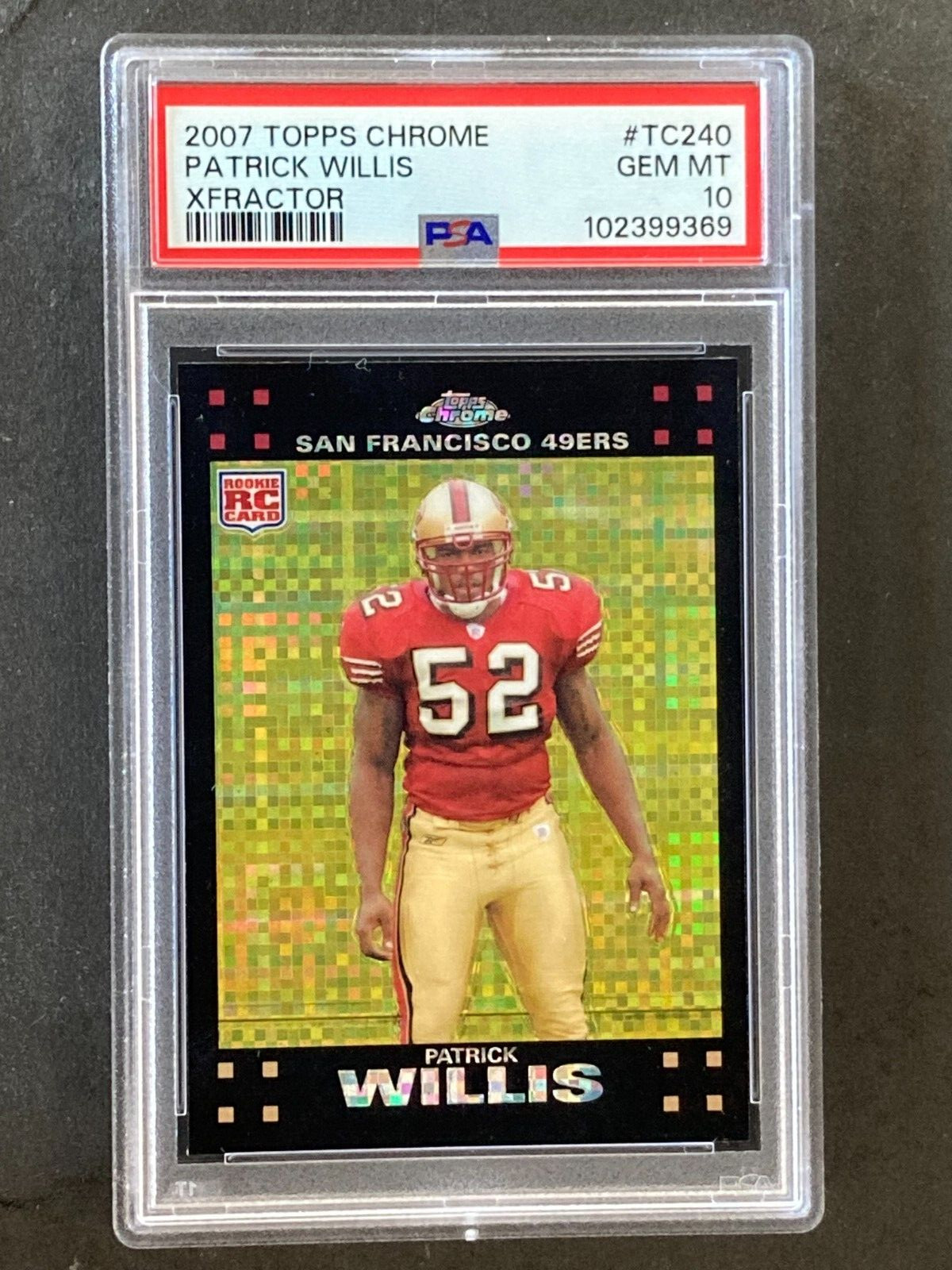 2007 Topps Chrome #240 Patrick Willis RC Xfractor PSA 10