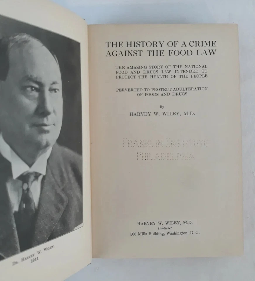 The History of A Crime Against The Food Law 1929 First Edition Harvey W Wiley Foto 4 de 4