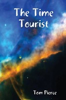Tom Pierce | The Time Tourist | Taschenbuch | Englisch (2008) | [.]