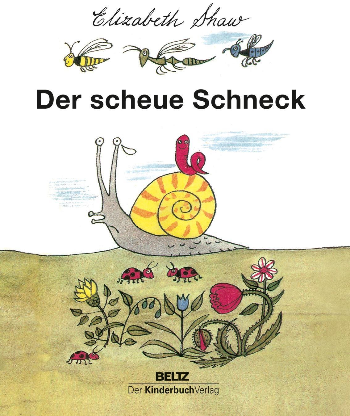 Der scheue Schneck | Elizabeth Shaw | Buch | Beltz - Der Kinderbuch Verlag | 24 - Elizabeth Shaw