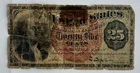 25 Cents Fractional Currency 4th series 25 Cent Note POOR CONDITION CULL