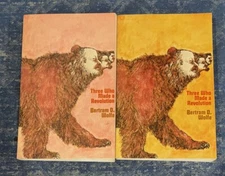 Three Who Made a Revolution by Bertram D. Wolfe Volumes 1 & 2 Time Inc Paperback