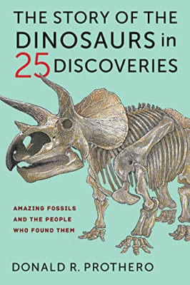 The Story of the Dinosaurs in 25 Discoveries: Amazing F - Paperback / softback N