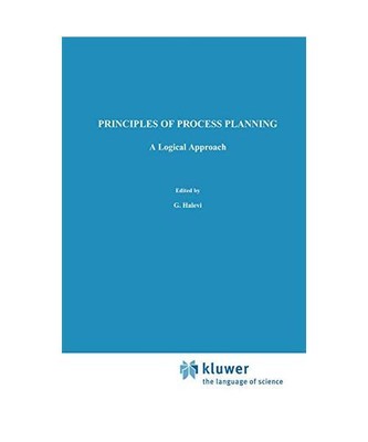 Principles of Process Planning: A logical approach, R. Weill, G. Halevi