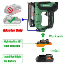 1 Adapter for Ridgid 18V Batteries To Power for Metabo 18V HPT Nail Gun Tools