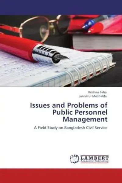 Krishna Saha (U. A.) | Issues And Problems Of Public Personnel Management | Buch-image