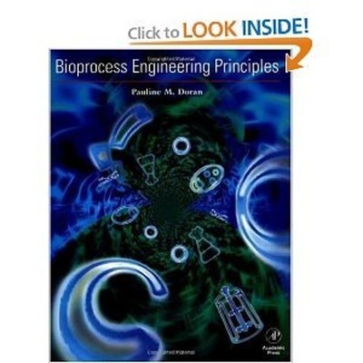 Bioprocess Engineering Principles, Doran Ph.D., Pauline