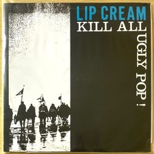Lipcream - Kill All Ugly Pop! (LP) [Ex- / Ex+] VT 25053363