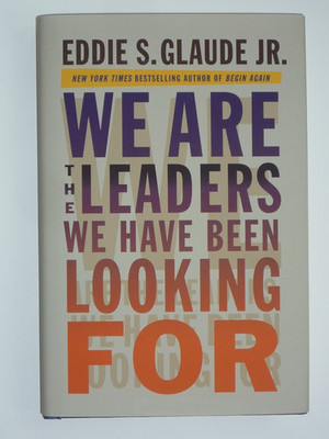 We Are the Leaders We Have Been Looking for by Eddie Glaude (NEW, 2024, HC)$9.95