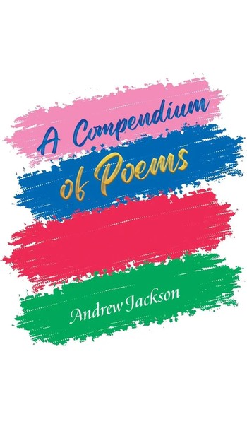 Andrew Jackson | A Compendium Of Poems | Buch | Englisch (2024)-image