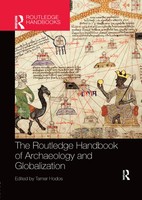 The Routledge Handbook Of Archaeology And Globalization Tamar Hodos Taschenbuch