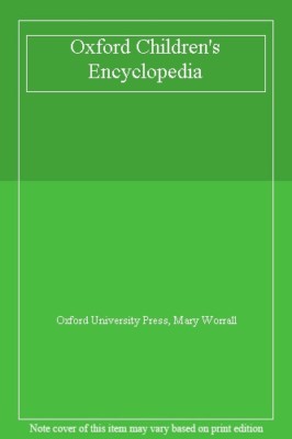 Oxford Children's Encyclopedia: 7 Volume Set. 9780199101511