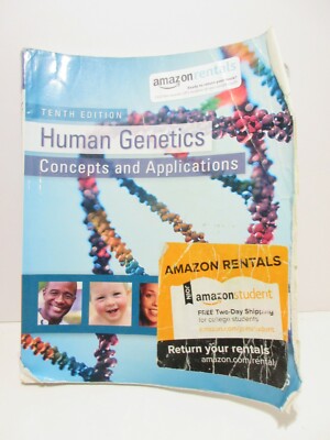 Human genetics concepts and applications (tenth edition) Ricki Lewis